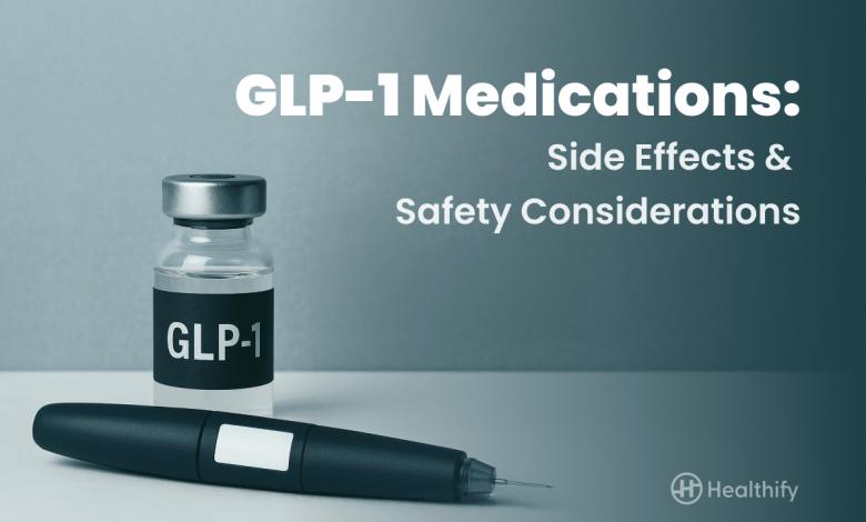 understanding-glp-1-medications:-side-effects-&-safety